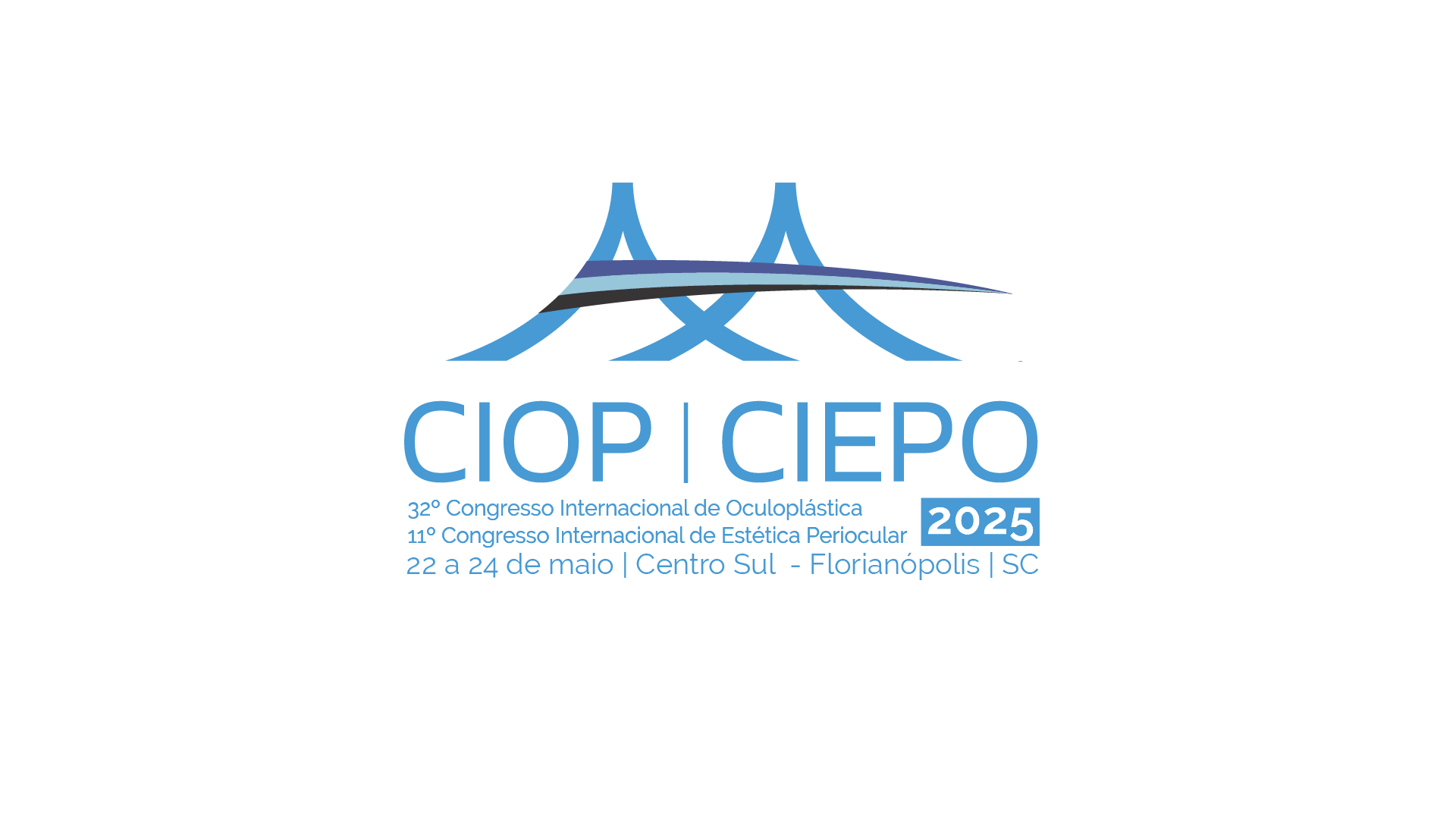 32º CIOP (Congresso Internacional de Oculoplástica) e do 11º CIEPO (Congresso Internacional de Estética Periocular)